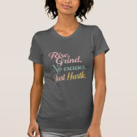Rise. Grind. No Excuses. Just Hustle – Slim Fit