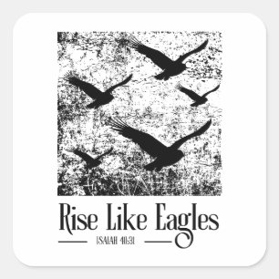 Rise Like Eagles – Isaiah 40:31 Square Sticker