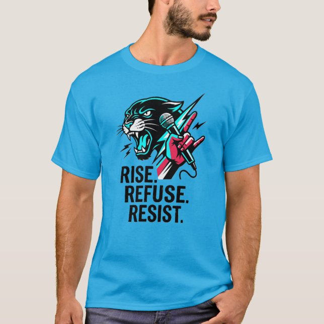 Rise Refuse Resist Panther Rebel Voice Streetwear T-Shirt (Front)