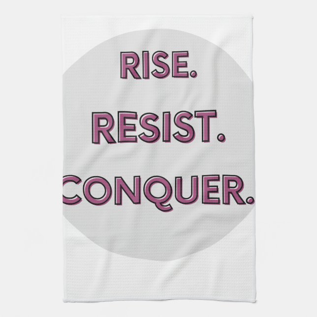 Rise. Resist. Conquer.  Tea Towel (Vertical)