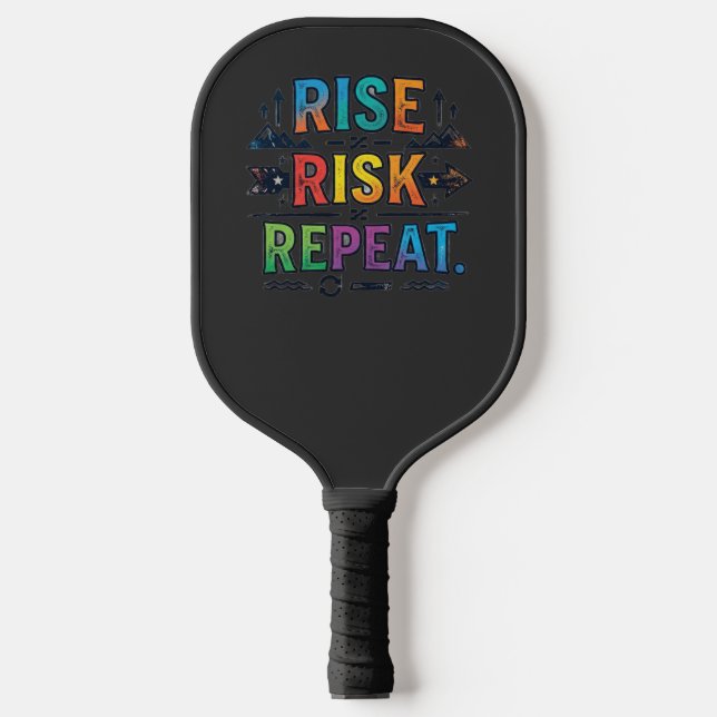 Rise, Risk, Repeat – Motivational Typography T-Shi Pickleball Paddle (Front)