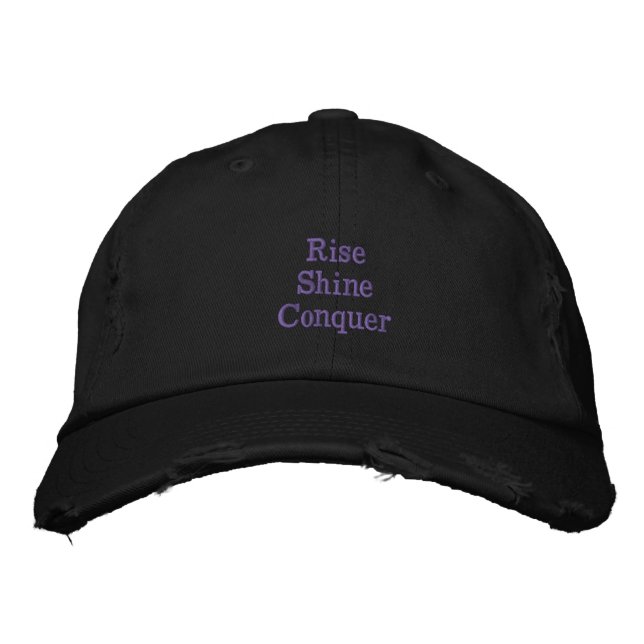 Rise. Shine. Conquer. Embroidered Hat (Front)