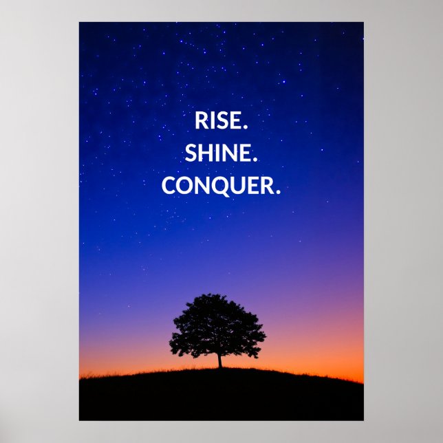 Rise Shine Conquer Motivational Quote Poster (Front)