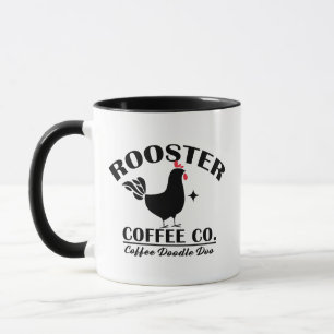 Rise & Shine Funny Rooster Doodle Do Coffee Mug