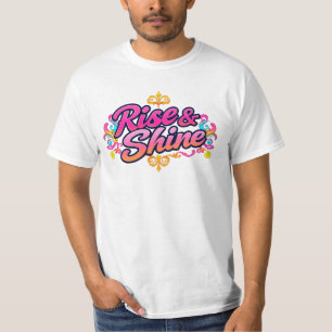 "Rise & Shine" T-Shirt