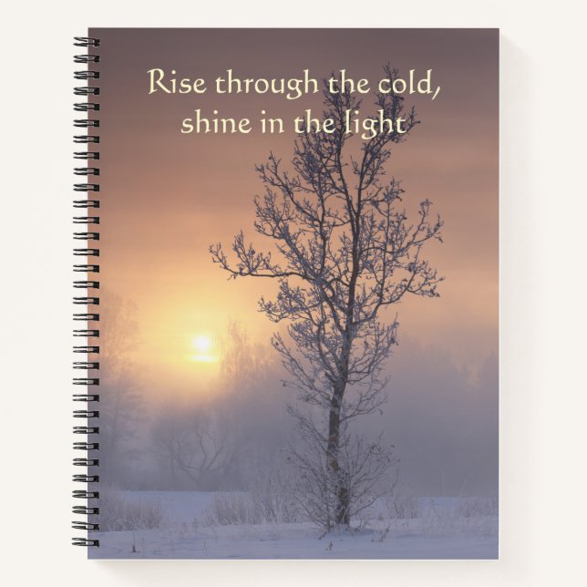 Rise Through The Cold Winter Zen  Notebook (Front)