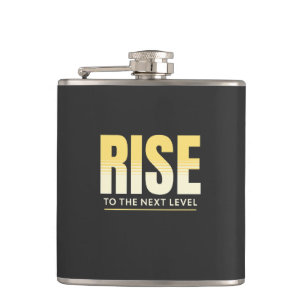 Rise To The Next Level Quote Motivation Hip Flask