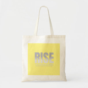 Rise To The Next Level Quote Motivation Tote Bag