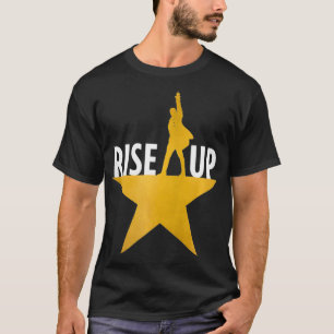 Rise Up  American Musical  Broadway Show  Theatre  T-Shirt