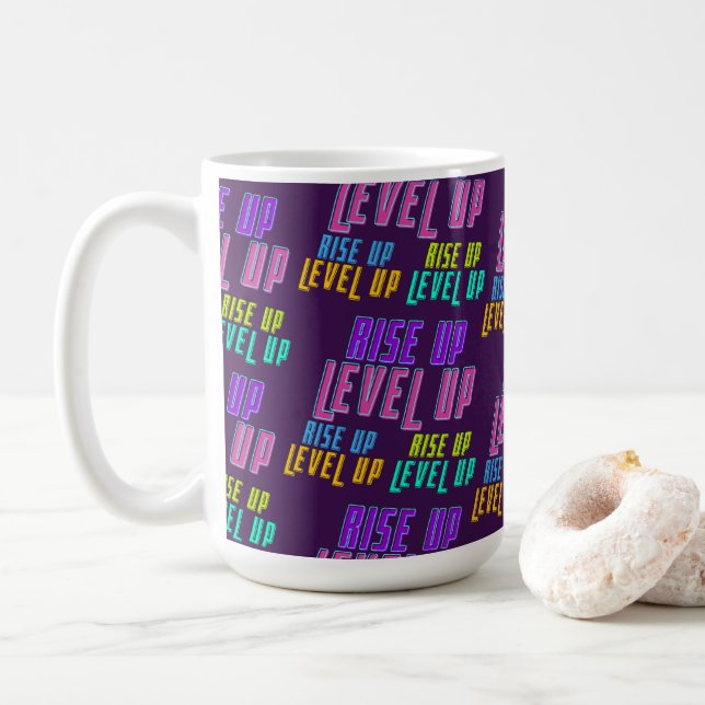 Rise Up Level Up Positive Quote Coffee Mug (With Donut)