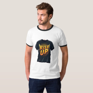 Rise Up Motivational T-Shirt Resilience & Empowe
