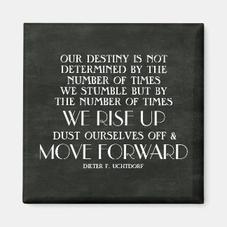 Rise Up & Move Forward Inspirational Quote Magnet