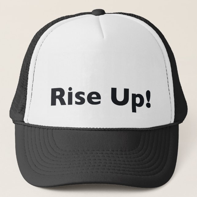 Rise Up! Trucker Hat (Front)