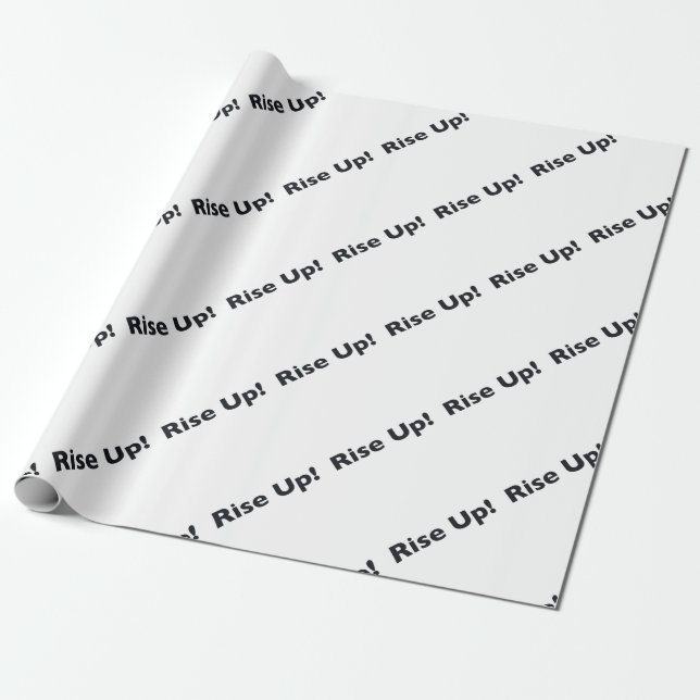 Rise Up! Wrapping Paper (Unrolled)