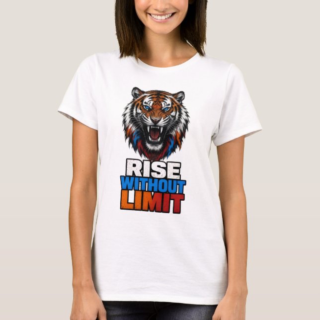 Rise Without Limit Fierce Tiger Roar T-Shirt (Front)