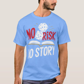 Risk 1 T-Shirt