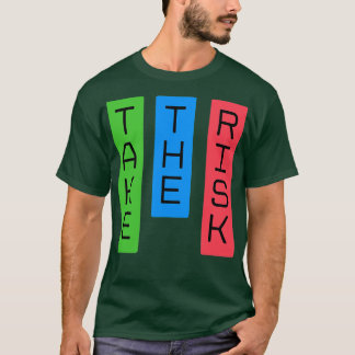 Risk  5 T-Shirt