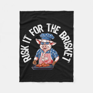Risk It For The Brisket Funny Pig Grilling Byrbecu Fleece Blanket