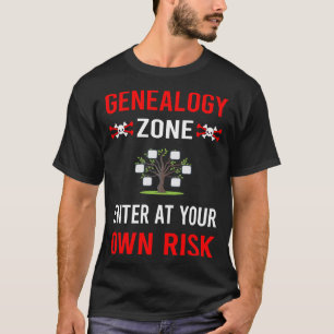 Risk Zone Genealogy Genealogist T-Shirt