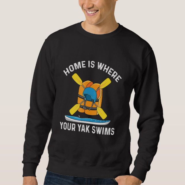 River Kayaking Design For A Kayaker Sweatshirt (Front)
