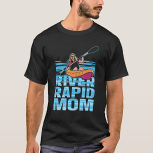River Rapid Mum River Rapids Rafter Rafting T-Shirt