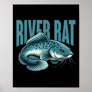 River Rat Catfish Fishing Fish Fisherman Poster