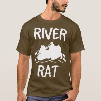 River Rat Whitewater Rafting Paddle Raft Gift T-Shirt
