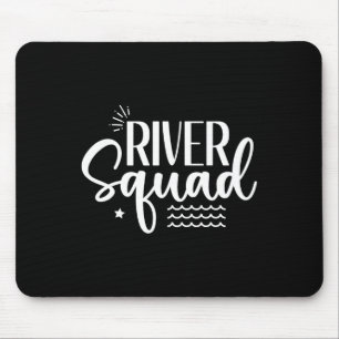 River Squad Family Matching Summer Vacation Campin Mouse Pad