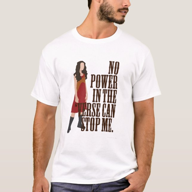 River Tam  No Power In The Verse Can Stop Me T-Shirt (Front)