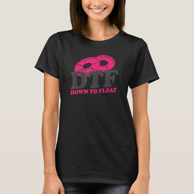 River Tubing Drink Float Pee Repeat Summer Float T T-Shirt (Front)