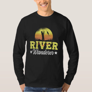 River Wanderer Fly Fishing In River T-Shirt