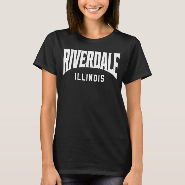 Riverdale Illinois T-Shirt (Front)