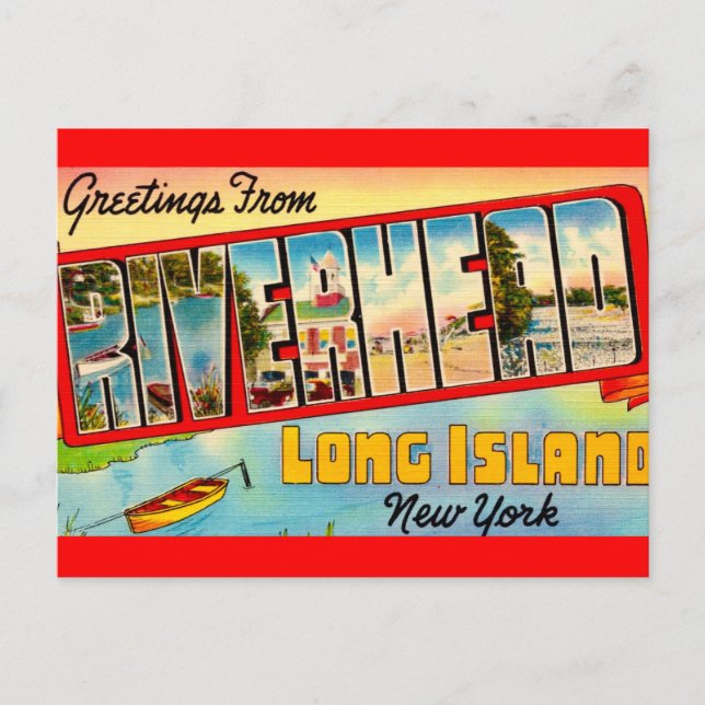 Riverhead Long Island Greeting Postcard (Front)