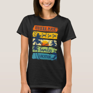 Riviera Maya Mexico Vacation 2022 Matching Family  T-Shirt