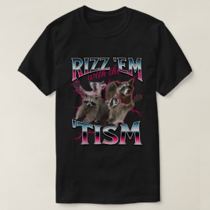 Rizz Em Funny Racoon Meme Design T-Shirt