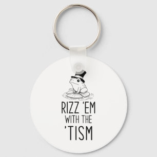 Rizz em With The tism! Autism Is Rizzin Funny Frog Key Ring