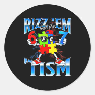 Rizz em with the tism for boys kids men autism classic round sticker