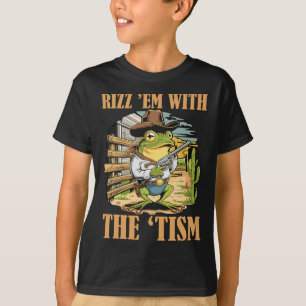 Rizz Em With The Tism Funny Autism Cowboy Frog Mem T-Shirt