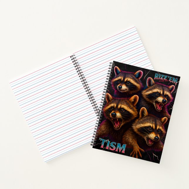 Rizz Em With The Tism Meme Autism Funny Racoon Notebook (Inside)