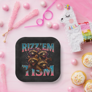 Rizz Em With The Tism Meme Autism Funny Racoon Paper Plate