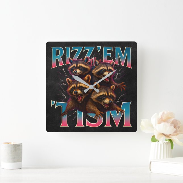 Rizz Em With The Tism Meme Autism Funny Racoon Square Wall Clock (Home)