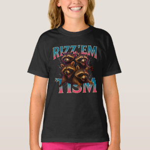 Rizz Em With The Tism Meme Autism Funny Racoon T-Shirt