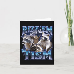 Rizz Em With The Tism Racoon For Men, Women, And K Card