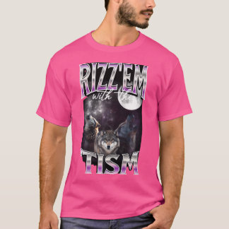 Rizz Em With The Tism Wolves Autistic 90S Bootleg  T-Shirt