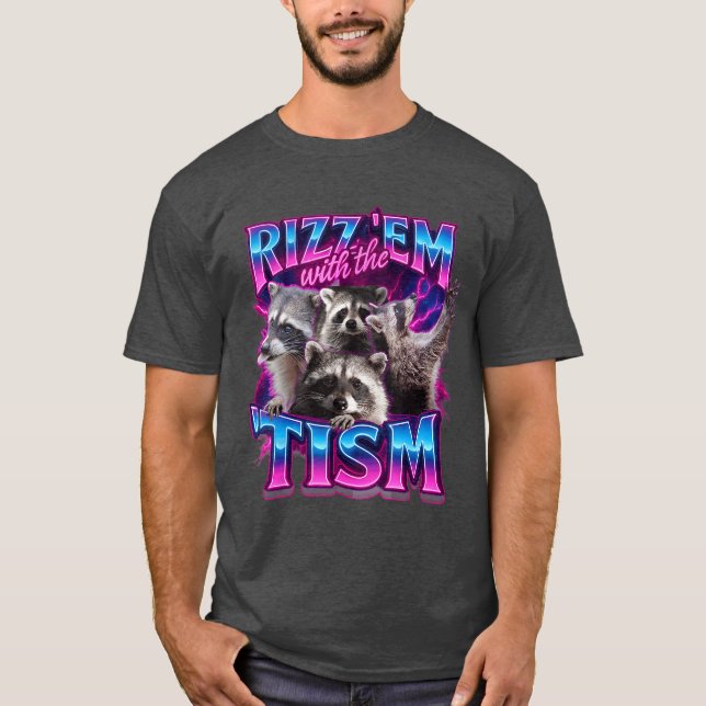 Rizz em withheism Racoon for Men Women and retro f T-Shirt (Front)