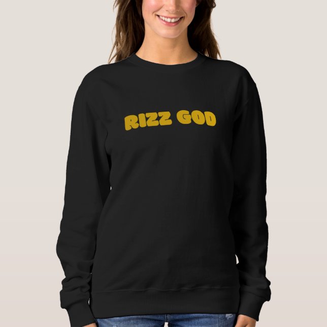 Rizz God Sweatshirt (Front)