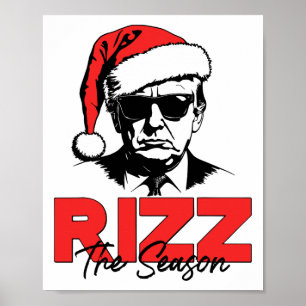 Rizz The Season Christmas Humourous Trump 2024 San Poster