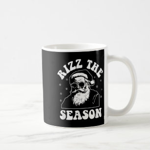 Rizz The Season Funny Christmas Rizzmas Santa Clau Coffee Mug