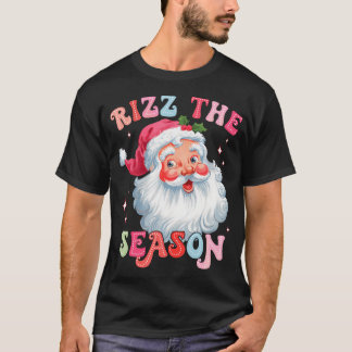 Rizz The Season Funny Christmas Rizzmas Santa T-Shirt