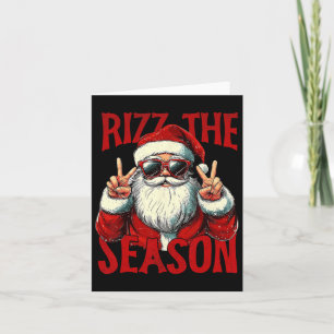 Rizz The Season Funny Cool Bruh Santa Claus Merry  Card